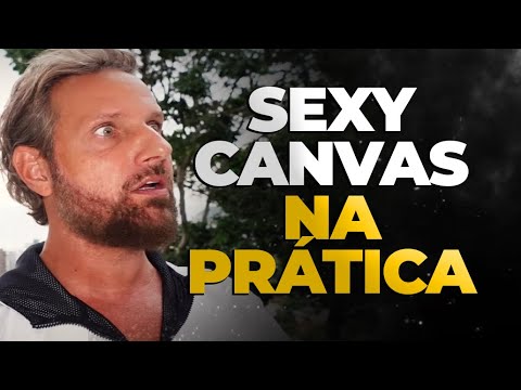 Como funciona o SEXY CANVAS | #NaPrática