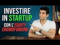Equity crowdfunding ecco come investire in startup 