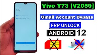 Vivo Y73 Frp Bypass Android 12 || New Trick 2022 || Vivo {V2059} Frp Unlock Without Pc 100% Free