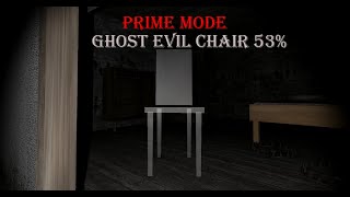 Granny Prime Mode Ghost Evil Chair 53%