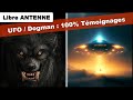 Ufo  ovni  dogman  100 tmoignages  libre antenne 