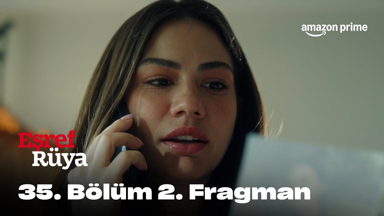 35. Bölüm 2. Fragman | Eşref Rüya 2. Sezon | Prime Video Türkiye