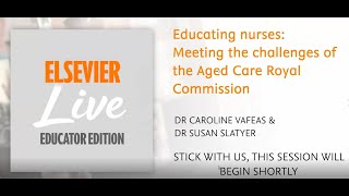 [FULL WEBINAR] Educating nurses: Meeting the challenges of the Aged Care Royal Commission Webinar by Elsevier Australia 376 views 2 years ago 46 minutes