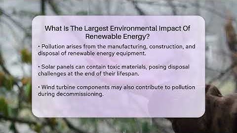 What Is The Largest Environmental Impact Of Renewable Energy? - Ecosystem Essentials