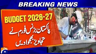 Pakistan Business Forum Submits Budget Proposals 2026–27 | Recommendations Sent to Finance Ministry