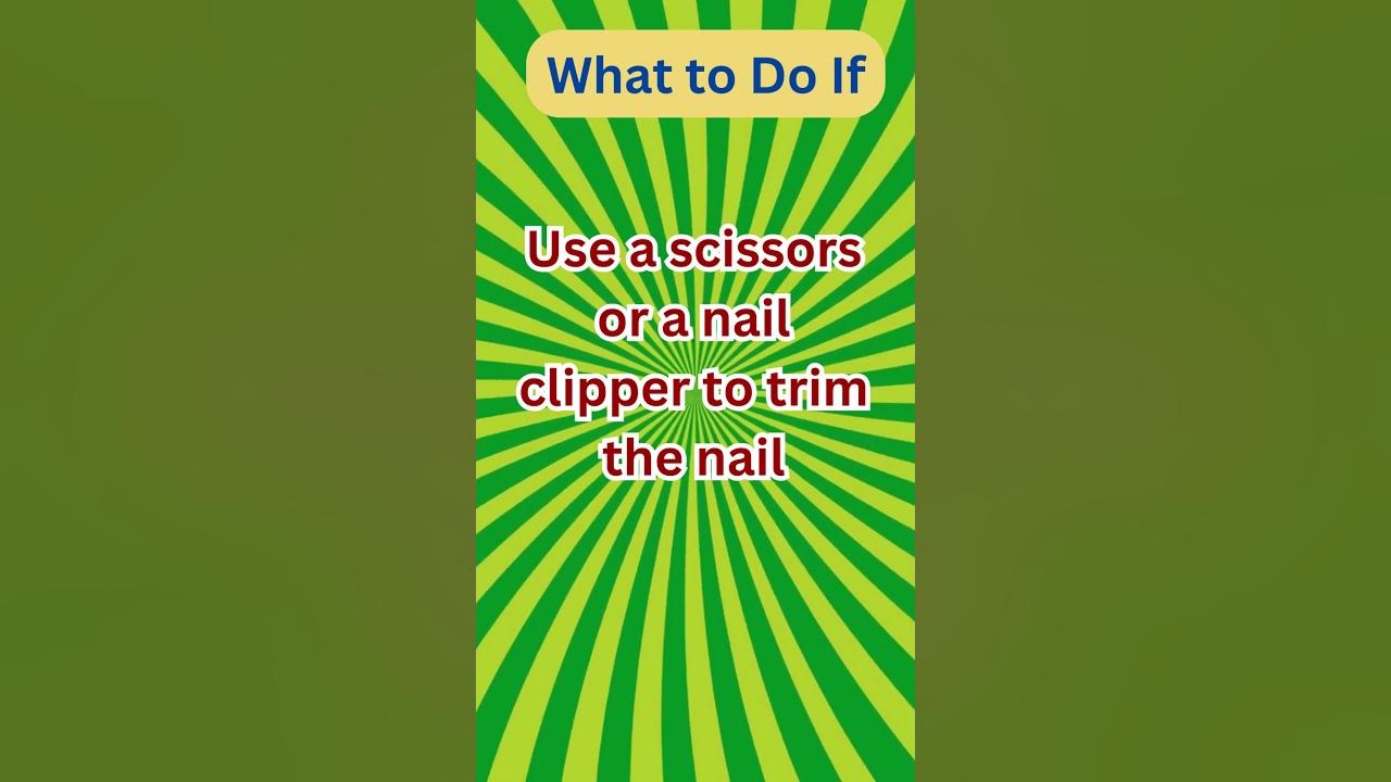 You have a broken nail and no nail file YouTube