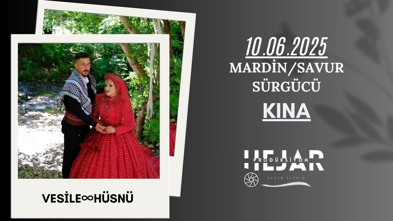 VESİLE HÜSNÜ KINA  10.06.2025 #hejarprodüksiyon