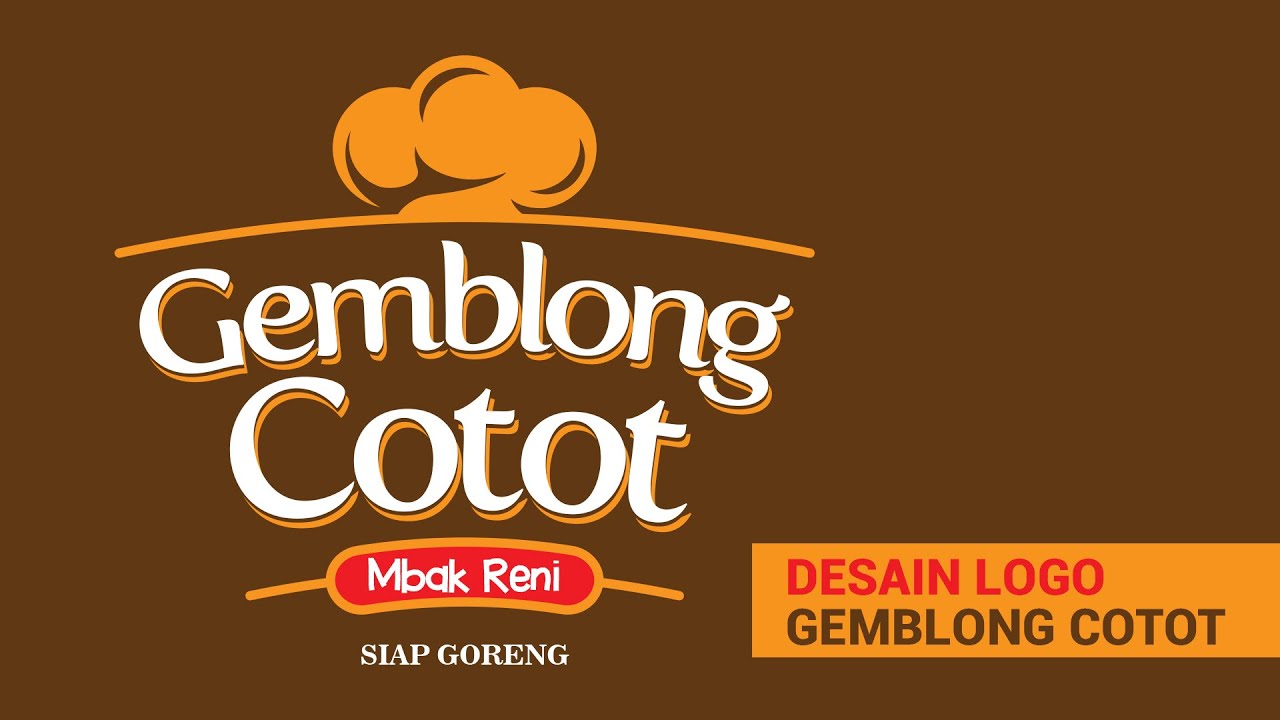 Cara Membuat Desain  Logo  Makanan  Gemblong Cotot YouTube