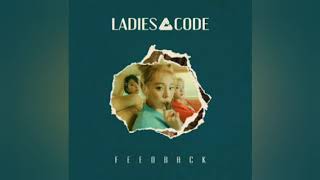LADIES CODE - Feedback [FULL AUDIO]