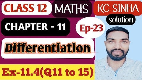 Ep-23|Class-12|Kc Sinha Solution|Ex-11.4(Q11 to 15)|..........