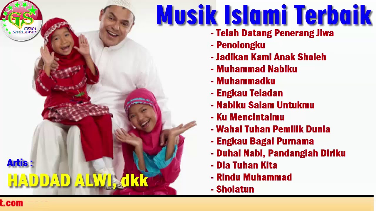 Full Album Musik Islami Terbaik - Haddad Alwi, Dkk (Bhs Indonesia)