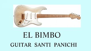 EL BIMBO - P.MOURIAT- Samba - Chitarra SANTI PANICHI-Popular Song-Instrumental Guitar-Greatest Hits