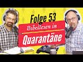 Endzeit: Hoffnung statt Furcht - Bibellesen in Quarantäne Folge 53