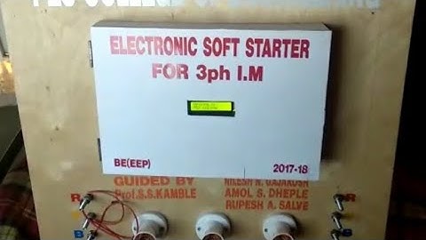 3 phase soft Starter || +91-8805553425 || Technical studio