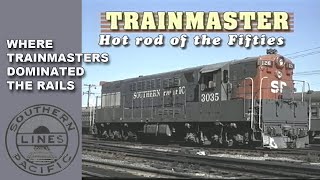 WHERE FM TRAINMASTERS DOMINATED THE RAILS