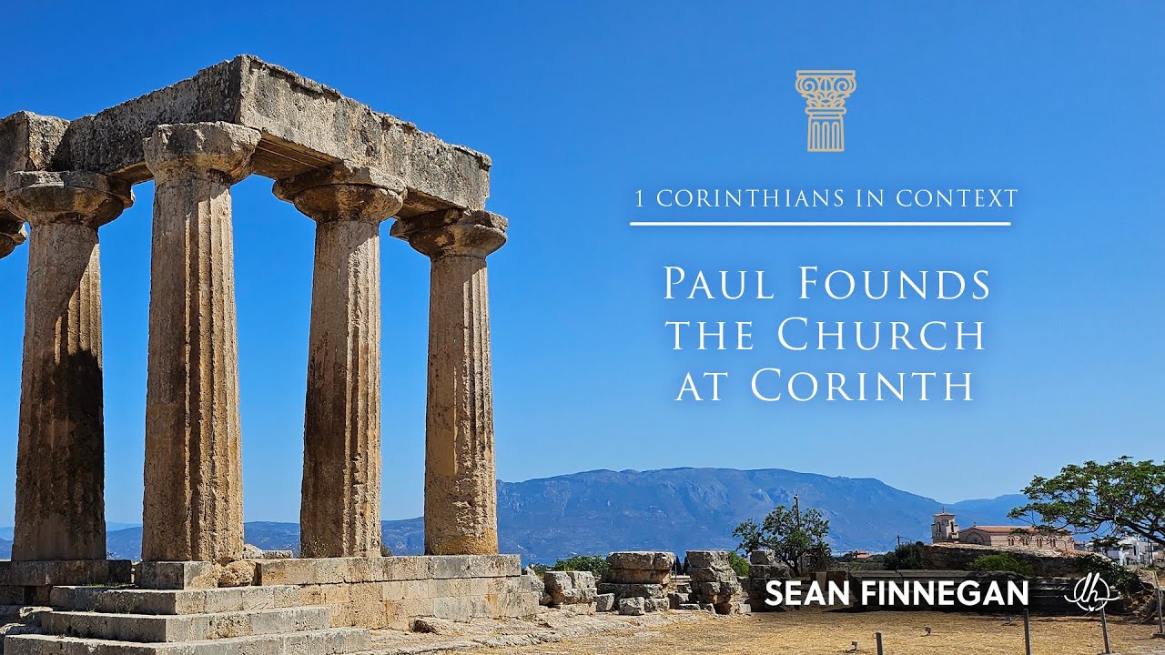 2: Paul Founds the Church at Corinth (Sean Finnegan) - YouTube