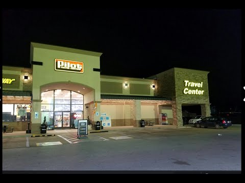 Pilot Travel Center Review (We on Trucker Time ??????)