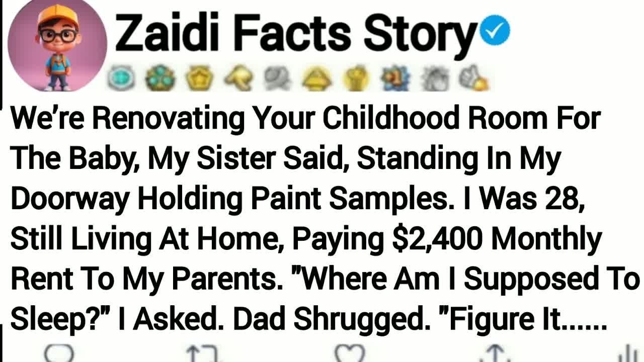 We're Renovating Your Childhood Room For The Baby, My Sister Said, Standing In My...Reddit Story.