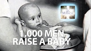 1,000 Men Raise a Baby - It's a Miracle