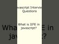 MERN stack interview questions telugu | What is IIFE? | MERN Telugu Tutorial