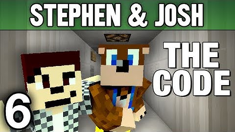 The Code [Minecraft] #6 (w/Josh)