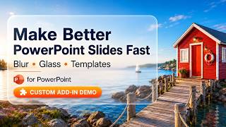 Make Better PowerPoint Slides Fast | Blur, Glass & Templates