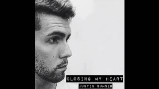Closing My Heart - Justin Sumner (Original Song)