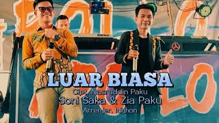 Download Lagu Zia paku \u0026 Soni Saka limau/ Luar Biasa ,Cipt. Nasrudin Paku MP3