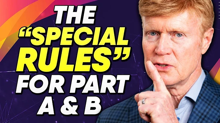 The Special Rules For Medicare Parts A & B EVERYBODY Should Know