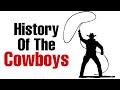 History Of The Cowboys