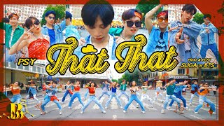 [KPOP IN PUBLIC] PSY(싸이) - That That (prod. & feat. SUGA of BTS) Dance Cover By B-Wild From Vietnam