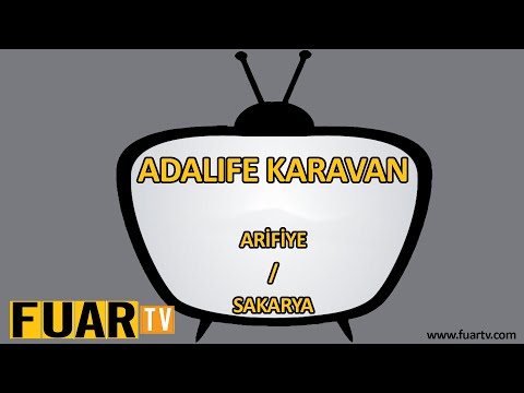 ADALIFE KARAVAN - ARİFİYE / SAKARYA