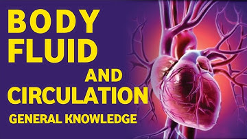 mcq on circulatory system | body fluid and circulation
