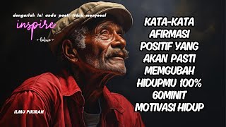 Kata-kata Afirmasi Positif Dengarkan Ini Setiap Hari #ilmupikiran #kehidupan #subscribe #motivasi