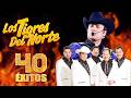 LOS TIGRES DEL NORTE Puras Canciones Perronas 🔥 Éxitos Legendarios