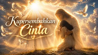 Kupersembahkan Cinta - Lagu Rohani Katolik | Solo Wanita | Ai Orchestra