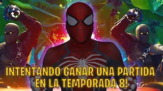 INTENTANDO GANAR UNA PARTIDA EN LA TEMPORADA* 8 | *FORTNITE*