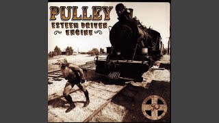 Video thumbnail of "Pulley - Eyes Open Wide"