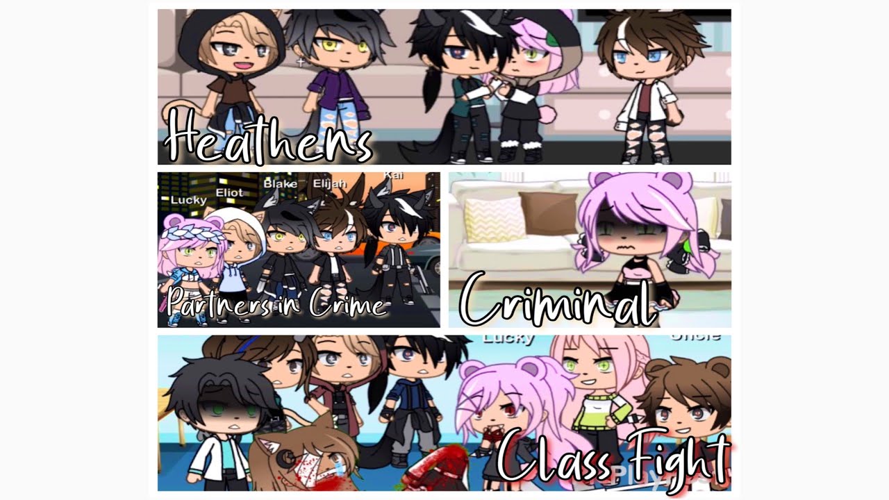 Heathens / Partners in Crime / Criminal / Candy / Class Fight / GLMVS / READ DESCRIPTION PLZ /