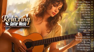 Collection of the Best Romantic Guitar Music of All Time ❤ Guitar Love Songs That Melts Your Heart