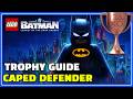 Caped Defender - Trophy / Achievement Guide - LEGO Batman: Legacy of the Dark Knight