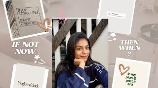 If Not Now, Then When? | My First YouTube Video🤍