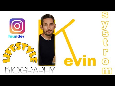 ቪዲዮ: Kevin Systrom የተጣራ ዎርዝ፡ ዊኪ፣ ያገባ፣ ቤተሰብ፣ ሠርግ፣ ደሞዝ፣ እህትማማቾች