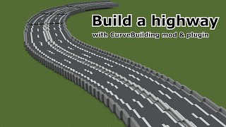 Build a highway in minecraft using CurveBuilding mod & plugin - Bezier curve