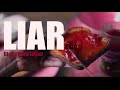 LIAR 4nic Official Music Video