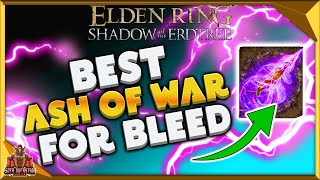 Elden Ring Shadow Of The Erdtree - How To Get Spinning Gravity Thrust - Best Ash Of War For Bleed
