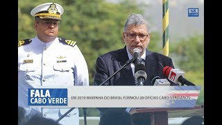EM 2019 MARINHA DO BRASIL FORMOU 28 OFICIAS CABO-VERDIANOS