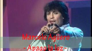 Video thumbnail of "Marcelo Agüero - Apago la luz"