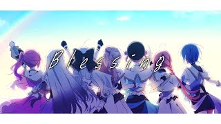 Blessing  / covered by Idios【#いでぃおす一周年】
