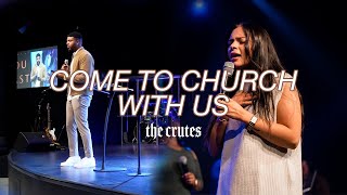 Come to Church With Us (Vlog) | The Crutes